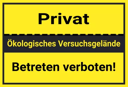 Warnschild Zutritt verboten Warnung - Zutritt verboten Ökologisches Versuchsgelände Bild