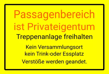 Warnschild Zutritt verbotenWarnung - Zutritt verboten Passagenbereich im Privateigentum Bild