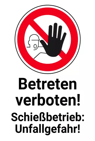 Warnschild Zutritt verboten Warnung - Zutritt verboten Schießbetrieb - Betreten verboten Bild