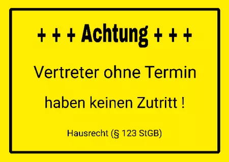 Warnschild Zutritt verboten Warnung - Zutritt verboten Vertreter ohne Termin haben kein Zutritt Bild